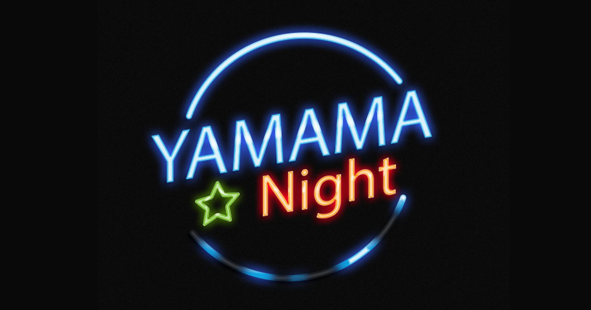 YAMAMA NIGHT vol.1
